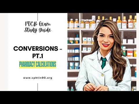 Pharmacy Calculations | Conversions Part 1 | LOTS of TIPS for the PTCB Exam