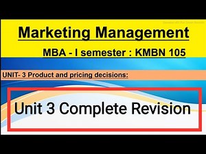 MBA 1st Semester Marketing Management Unit 3 Complete Revision Just in 30 Minutes || MBA Marketing