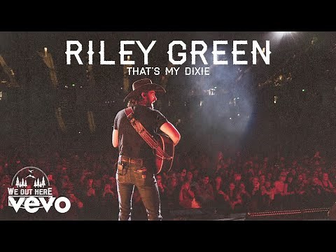 Riley Green - That’s My Dixie (Live / Audio)