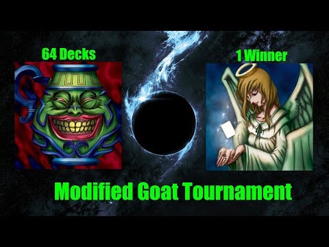 Modified Goat Format Tournament of 64 Decks
