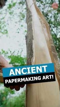 The Art of Ancient Handmade Paper Traditional Process