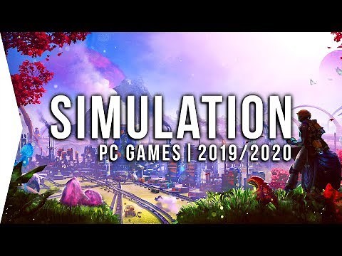 30 New Upcoming PC Simulation Games in 2019 & 2020 ► Management, Tycoon, Building, Sim!