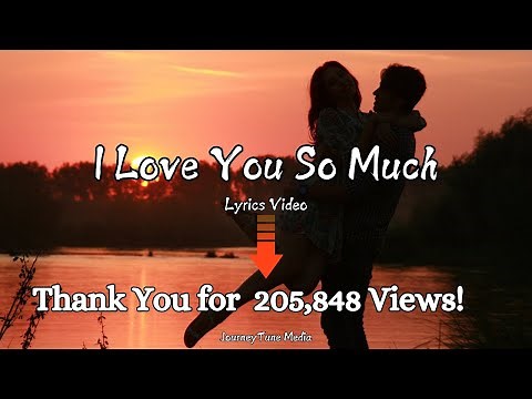 I Love You So Much - The Song of Endless Love (Official Lyrics Video)