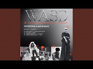 WASD (Was A Sad Dream)