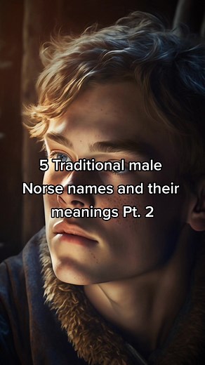 Exploring 5 Traditional Norse Male Names and Meanings