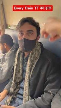 Every train TT ka hal #sabirqureshi #comedy #train #realty #youtubeshorts #railway #funny #sabir