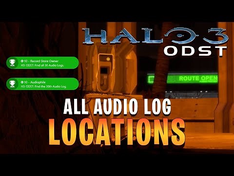 Halo 3: ODST All Audio Log Locations – Audiophile Achievement Guide (All 30 Logs)