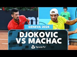 Novak Djokovic vs Tomas Machac Highlights | Geneva 2024 Semi-Final
