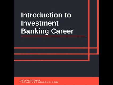 Introduction to Investment Banking Career - Introbooks