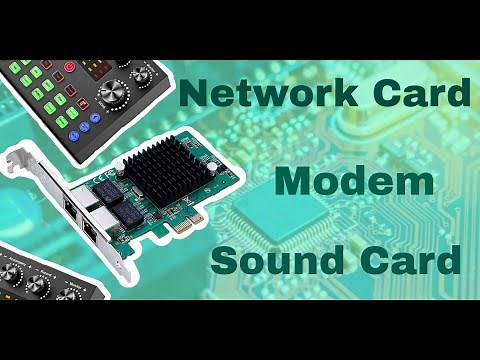 Network Card, Modem & Sound Card