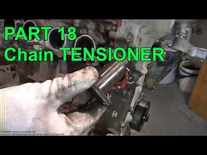 How to Assemble Toyota Corolla Dual VVT-i engine years 2007 to 2018 PART 18 Timing chain Tensioner