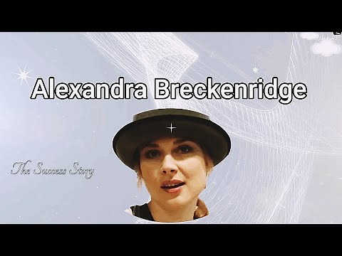 Alexandra Breckenridge - Biography | Age | Net Worth | Husband | Family | Lifestyle