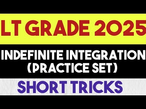 Indefinite integration tricks for Lt grade|practice set|#lt_grade_maths