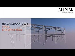 Stahlbau-Verbindungen in ALLPLAN 2024 | hohe Genauigkeit & verbesserte Qualität