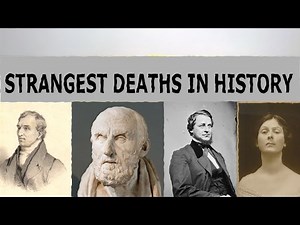 Strangest Deaths In History