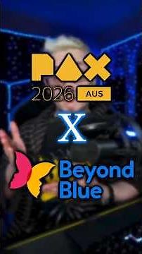 ‪@PAXAustraliaOfficial‬ 2026 x ‪@beyondblue‬ Official Partnership