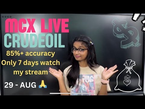 29 AUG | MCX Live Trading | Crude Oil Live Trading | Commodity Trading Live Stock Market Live #mcx