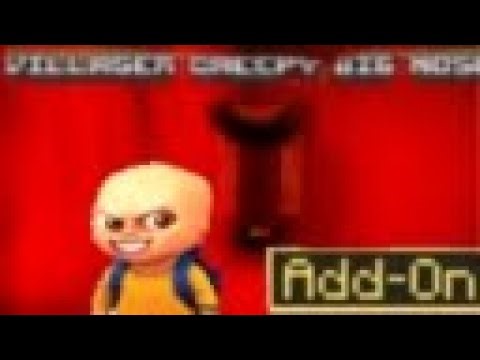 villager creepy big Nose mod addon