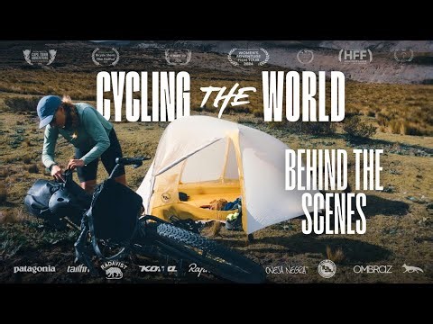 CYCLING THE WORLD | Behind the Scenes | Award-Winning Adventure Documentary