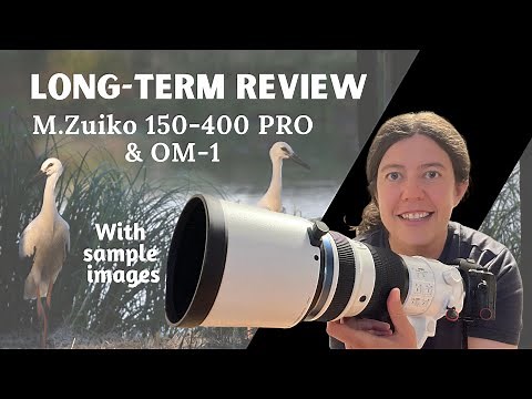Long term review of the OM-1 paired with the 150-400 Pro