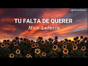 Mon Laferte - Tu falta de querer (Letra)