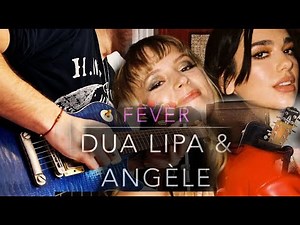 DUA LIPA & ANGÈLE - FEVER Guitar Cover #205