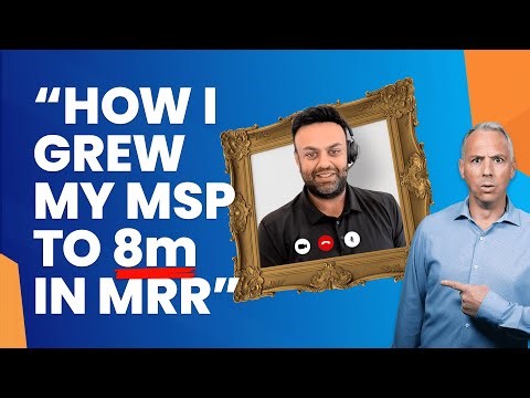 How An MSP Built £8m Of Recurring Revenue