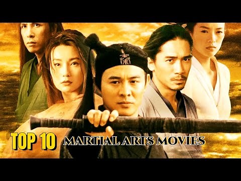 Top 10 Must-Watch Martial Arts Movies of All Time