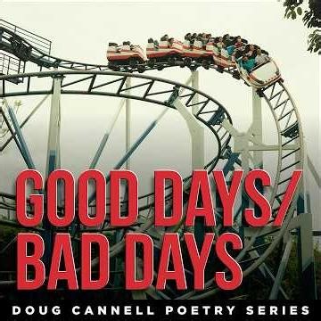 Good Days/Bad Days
