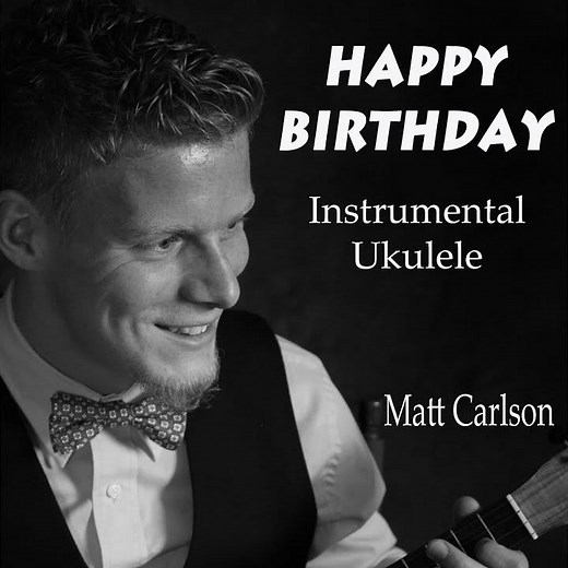 Happy Birthday (Instrumental Ukulele)