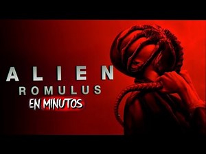 ALIEN ROMULUS | RESUMEN EN 10 MINUTOS