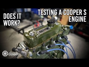 Original Cooper S Engine - Lets Test this sucker!