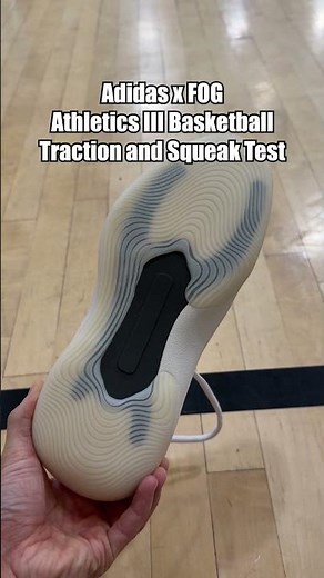 Adidas x Fear of God Athletics 3 Basketball "Wonder Alumina" Traction and Squeak Test