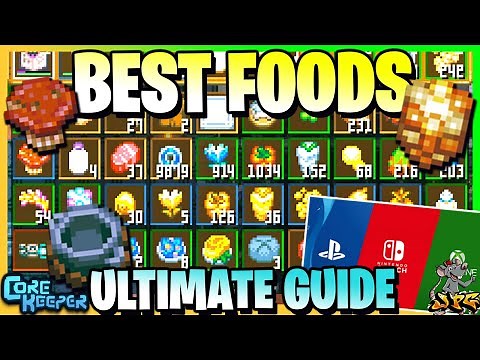 CORE KEEPER 1.0! Best Food Tips! What Foods Should You Make? And What They Do! Xbox/PS5/PC