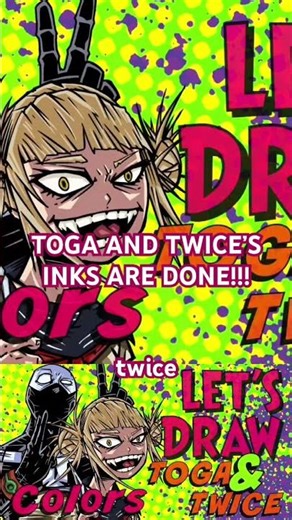 It is now time to color Toga and Twice!!!