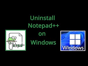 How to Uninstall Notepad++ on Windows 10/11 (2026) | Step-by-Step Guide