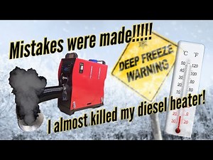 Mistakes were made - I almost killed my diesel heater