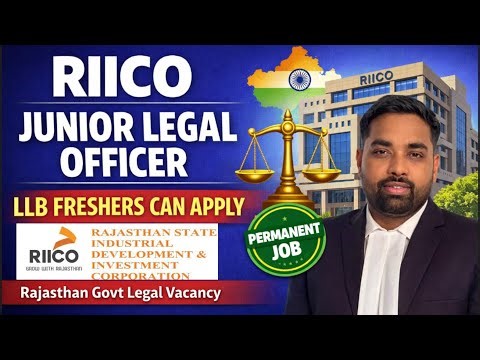 Junior Legal Officer Vacancy Out 2026 in RIICO | Govt. Permanent Job | LLB Freshers Can Apply