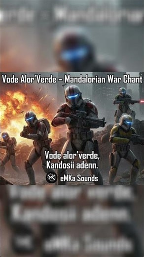 Vode Alor’Verde – Mandalorian War Chant - Epic Star Wars Choral Song short Mando Songs