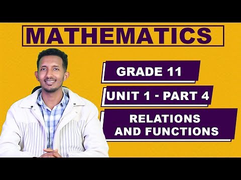 Grade 11 Mathematics Unit 1 part 4: Compositions of Functions part 4 |ተሻሽሎ የቀረበ