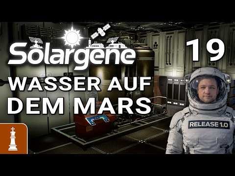 WATER on MARS ♚ Let's Play Solargene Release 1.0 #19 | German