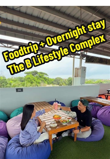Explore The B Lifestyle Complex: Food and Stay Experience