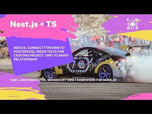 NestJS. Connect TypeORM to PostgreSQL (Neon Tech) for Existing Project. One-To-Many Relationship