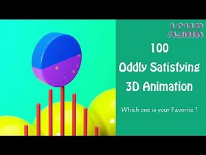 100 Oddly Satisfying 3D Animation Compilation! Relaxing & Satisfying ASMR Video #09
