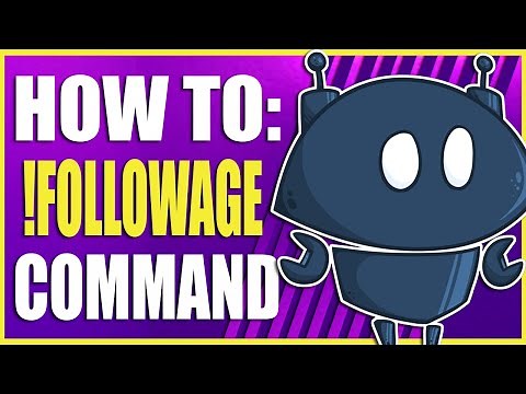 How To Make The !Followage Command | Nightbot tv