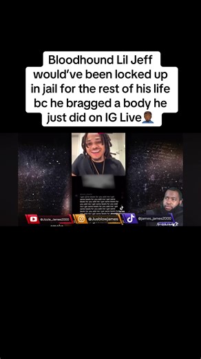 #bloodhoundliljeff would’ve been locked up in jail for the rest of his life bc he bragged a body he just did on IG Live🤦🏾‍♂️