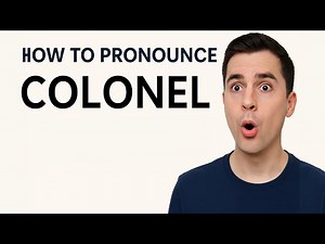 How to Pronounce “Colonel” Correctly | English Pronunciation Made Easy