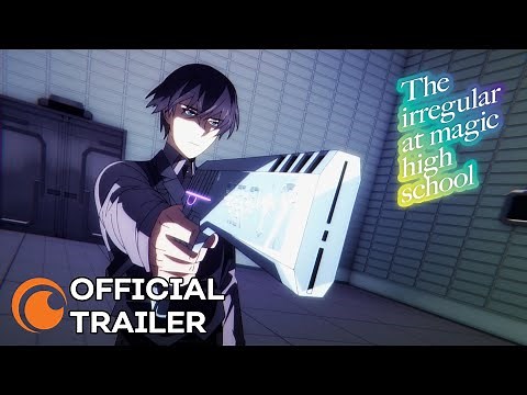 The Irregular at Magic High School Season 3 | OFFICIAL TRAILER