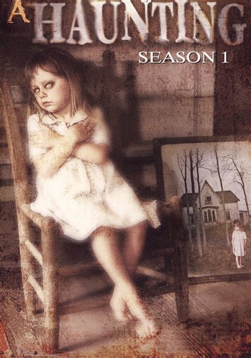 A Haunting Season 1 - watch full episodes streaming online