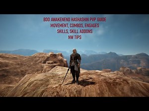 BDO - Hashashin Awakening PVP Guide